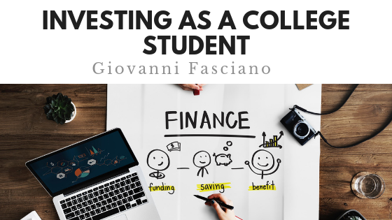 Investing For College Students Giovanni Fasciano