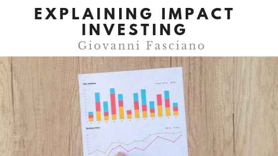 Explaining Impact Investing